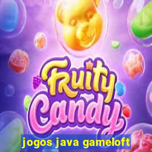 jogos java gameloft